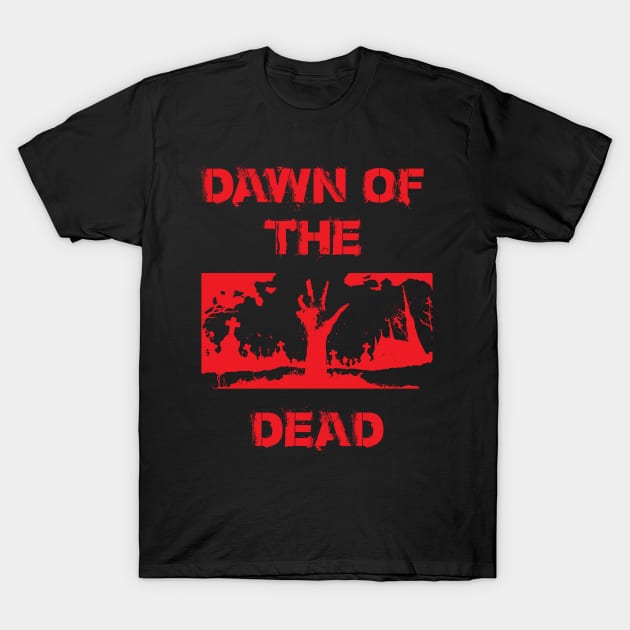 dawn of the dead T-Shirt by horrorshirt